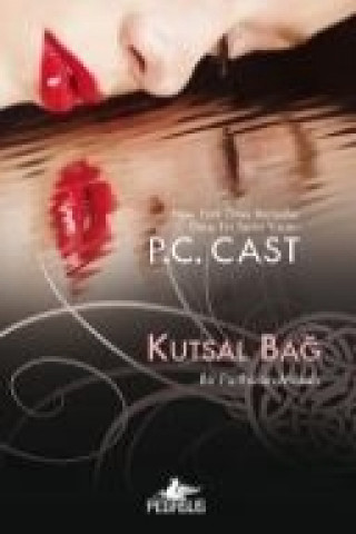 Kniha Kutsal Bag P C Cast