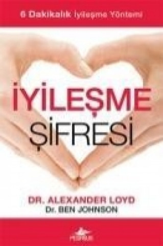 Kniha Iyilesme Sifresi Alexander Loyd
