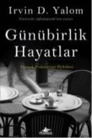 Kniha Günübirlik Hayatlar Irvin D. Yalom