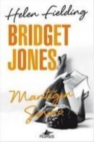 Kniha Bridget Jones Mantigin Siniri Helen Fielding