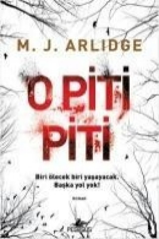 Carte O Piti Piti M. J Arlidge