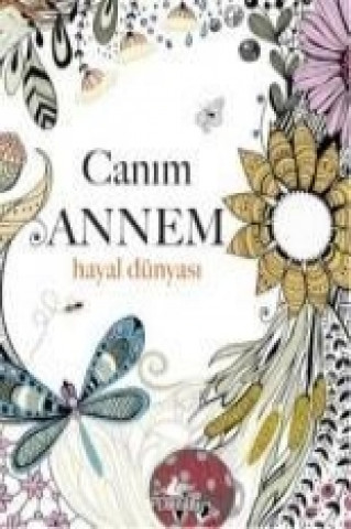 Книга Canim Annem - Hayal Dünyasi Christina Rose