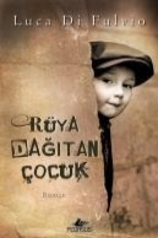 Kniha Rüya Dagitan Cocuk Luca di Fulvio