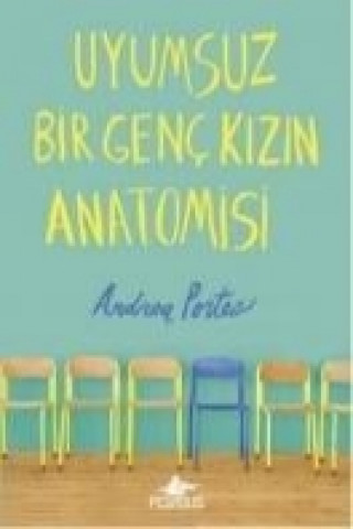 Kniha Uyumsuz Bir Genc Kizin Anatomisi Andrea Portes