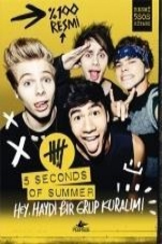 Libro Hey, Haydi Bir Grup Kuralim 5 Seconds of Summer