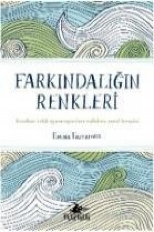 Carte Farkindaligin Renkleri Emma Farrarons