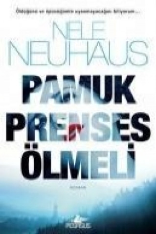Könyv Pamuk Prenses Ölmeli Nele Neuhaus