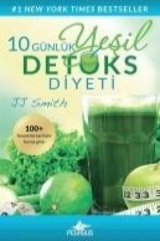 Knjiga 10 Günlük Yesil Detoks Diyeti JJ Smith