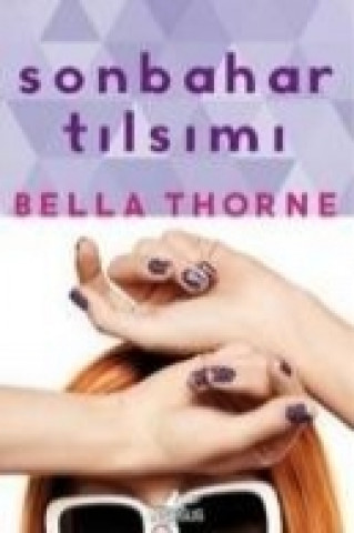 Kniha Sonbahar Tilsimi Bella Thorne