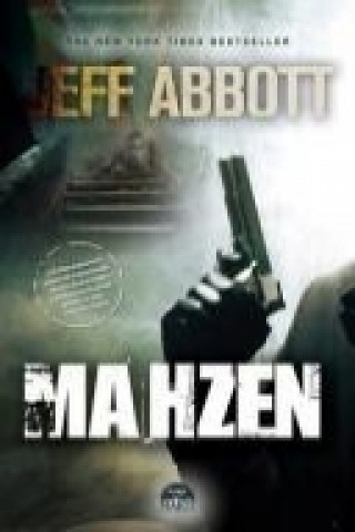Könyv Mahzen Jeff Abbott