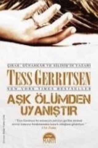 Kniha Ask Ölümden Uyanistir Tess Gerritsen