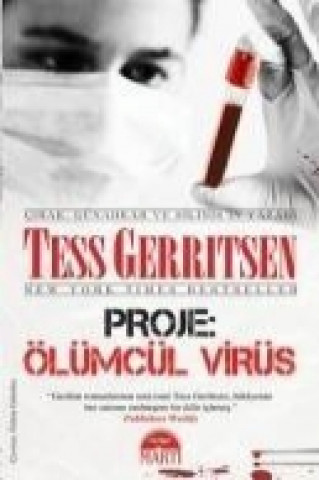 Carte Proje Ölümcül Virüs Tess Gerritsen