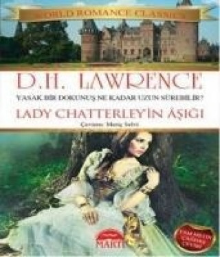 Carte Lady Chatterleyin Asigi David Herbert Lawrence