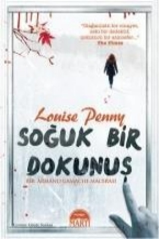 Könyv Soguk Bir Dokunus Louise Penny