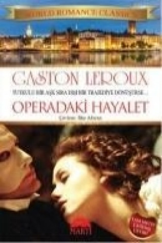 Kniha Operadaki Hayalet Gaston Leroux