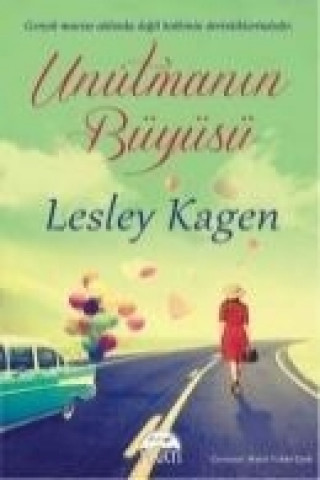 Livre Unutmanin Büyüsü Lesley Kagen