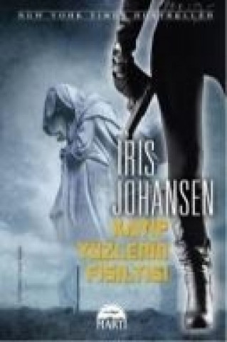 Kniha Kayip Yüzlerin Fisiltisi Iris Johansen