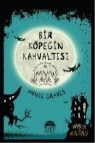 Buch Bir Köpegin Kahvaltisi Annie Graves