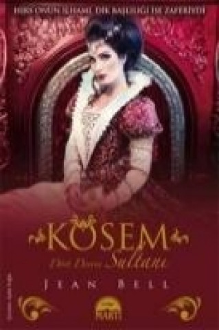 Buch Kösem Sultan Jean Bell