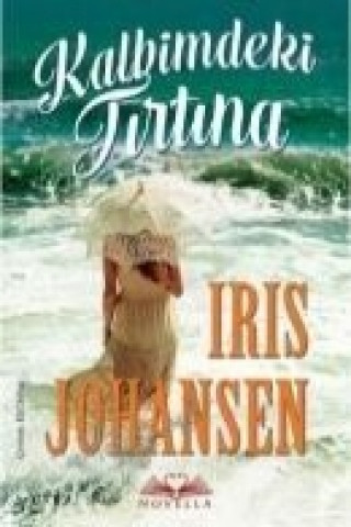 Buch Kalbimdeki Firtina Iris Johansen