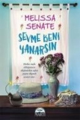 Libro Sevme Beni Yanarsin Melissa Senate