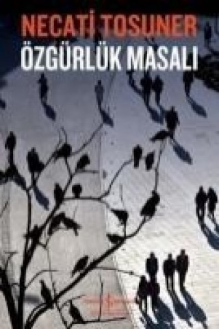 Книга Özgürlük Masali Necati Tosuner