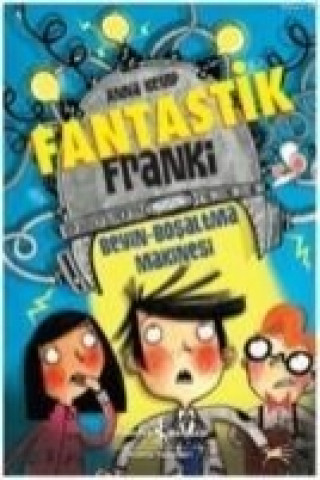 Kniha Fantastik Franki Anna Kemp