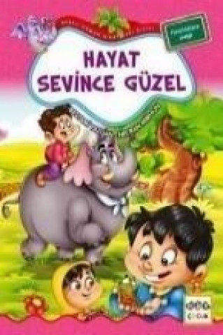 Kniha Hayat Sevince Güzel Bestami Yazgan