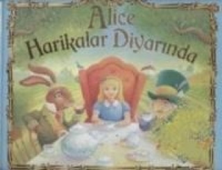 Książka Alice Harikalar Diyarinda Lewis Carroll;Richard Johnson