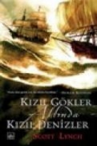 Книга Kizil Gökler Altinda Kizil Denizler Scott Lynch