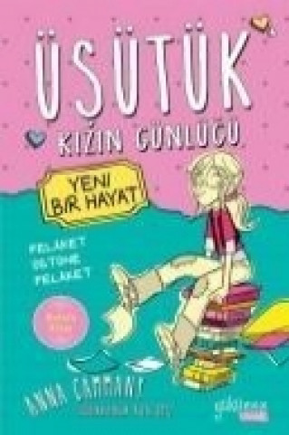 Carte Üsütük Kizin Günlügü 1.Kitap Anna Cammany