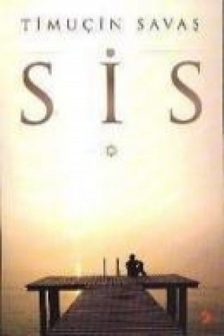Knjiga Sis Timucin Savas