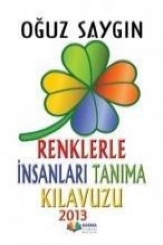 Libro Renklerle Insanlari Tanima Kilavuzu Oguz Saygin