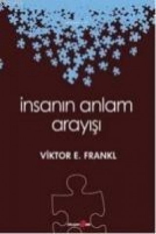 Könyv Insanin Anlam Arayisi Victor Frank