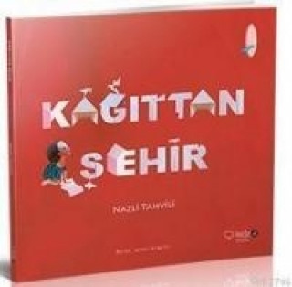 Kniha Kagittan Sehir Nazli Tahvili