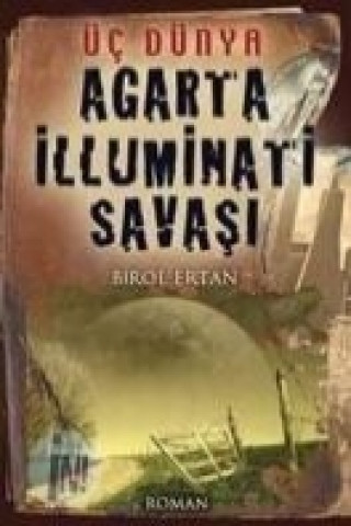 Kniha Agarta Illuminati Savasi Birol Ertan