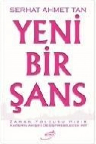 Buch Yeni Bir Sans Serhat Ahmet Tan