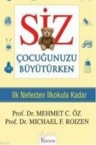 Carte Siz Cocugunuzu Büyütürken Mehmet C. Öz