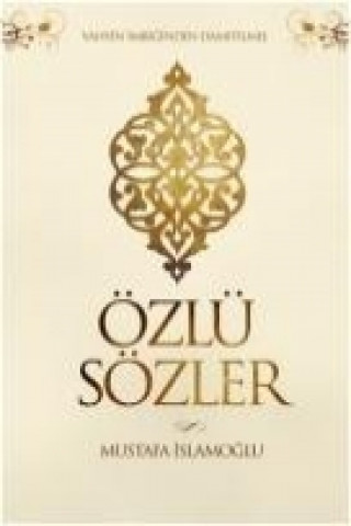 Książka Özlü Sözler Mustafa Islamoglu