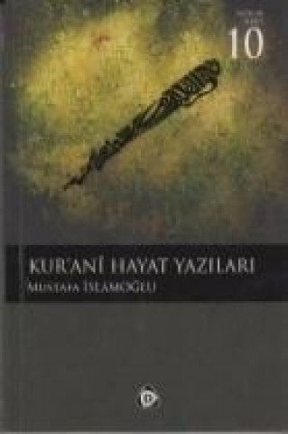 Könyv Kurani Hayat Yazilari Mustafa Islamoglu