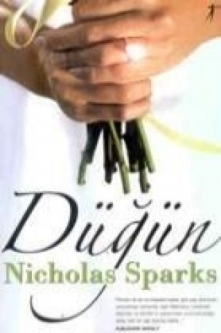 Kniha Dügün Özel Baski Nicholas Sparks