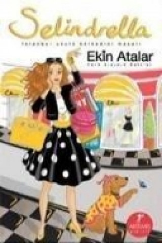 Könyv Türk Kizinin Sofisi Selindrella Ekin Atalar