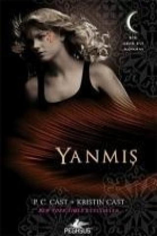 Könyv Yanmis P. C. Cast