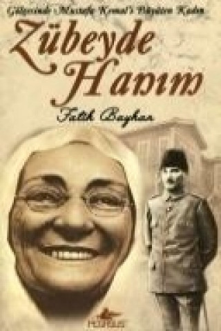 Könyv Zübeyde Hanim Fatih Bayhan