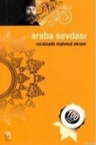 Kniha Araba Sevdasi Recaizade Mahmut Ekrem