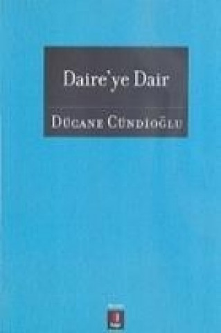 Kniha Daireye Dair Dücane Cündioglu