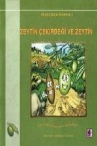 Carte Zeytin Cekirdegi ve Zeytin Francesca Gonnelli