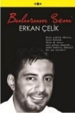 Carte Bulurum Seni Erkan celik