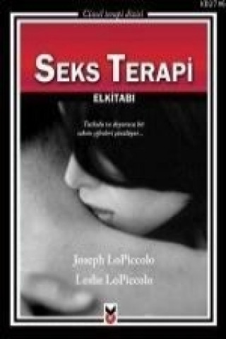 Kniha Seks Terapi; Elkitabi Joseph LoPicallo;Leslie LoPicallo