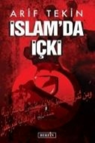 Könyv Islamda Icki Arif Tekin